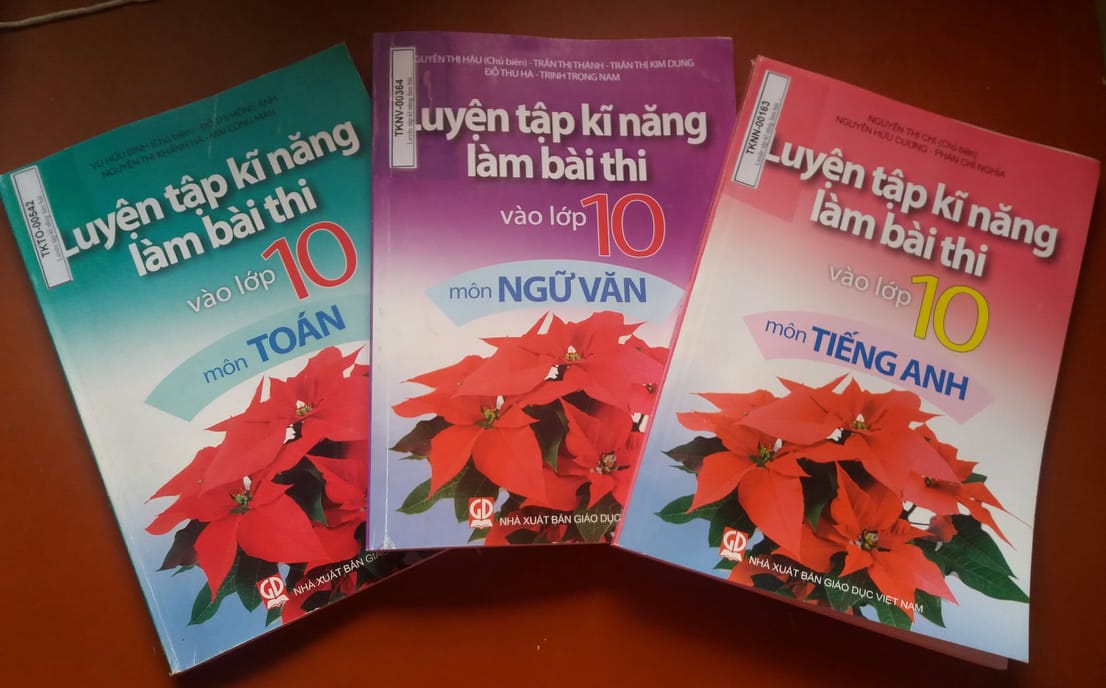 Luyện tập kĩ năng làm bài thi vào lớp 10 môn Toán, Ngữ văn, Tiếng Anh